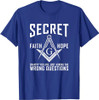 Its Not A Secret Masonic Master Square And Compass Freemason T-Shirt