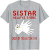 OES Slove Sistar Always Shine the Eastern Star Parents' Day T-Shirt