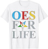 OES For Life Order of the Eastern Star Women's Equality Day T-Shirt