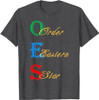 OES Words Symbols Colors of the Eastern Star Parents' Day T-Shirt