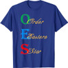 OES Words Symbols Colors of the Eastern Star Parents' Day T-Shirt