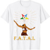 OES Sisters FATAL Beautiful Queen Order of the Eastern Star T-Shirt