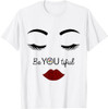 OES Sisters Be You tiful Beautiful Order of the Eastern Star T-Shirt