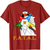 OES FATAL Sisters Beautiful Queen Order of the Eastern Star T-Shirt