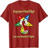 OES Keep your Head High Standard Higher Order Eastern Star T-Shirt