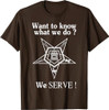 Want To Know What We Do OES We Serve Order of Eastern Star T-Shirt