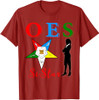 OES Sistar Sister Order of the Eastern Star Parents' Day T-Shirt