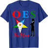 OES Sistar Sister Order of the Eastern Star Parents' Day T-Shirt