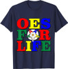 OES For Life OES Star Sisters Eastern Star Parents' Day T-Shirt