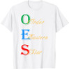 OES Words Sister Brother Beautiful Order of the Eastern Star T-Shirt