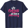 Queens are Born in February T-Shirt