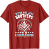 Brother Freemasons Masonry Masonic Freemason Freemasonry T-Shirt