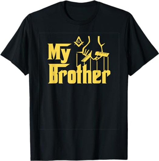 My Brother by Kuyang Freemason T-Shirt