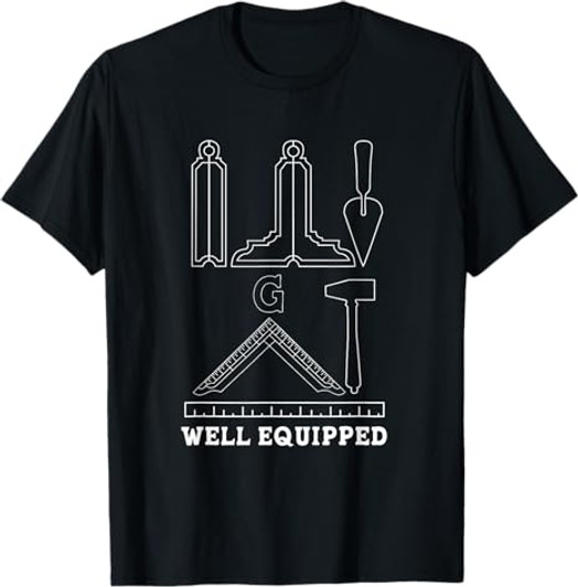 Freemason Well Equipped Masonic Master T-Shirt