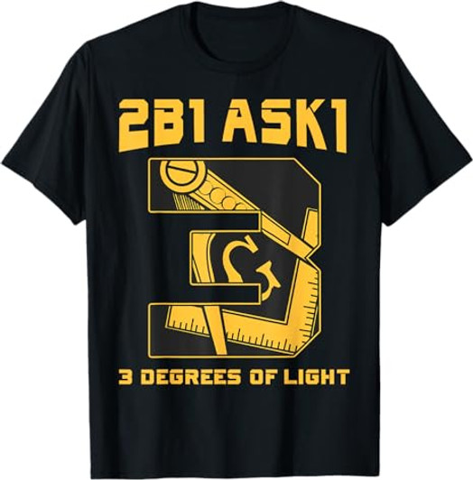 Freemason 2B1Ask1 3 Degrees Of Light Compass Square Masonic T-Shirt