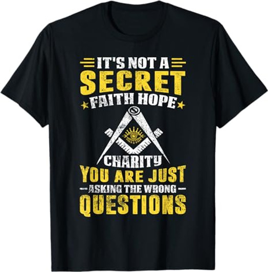 Faith Hope Charity Masonic Freemason Square and Compass T-Shirt