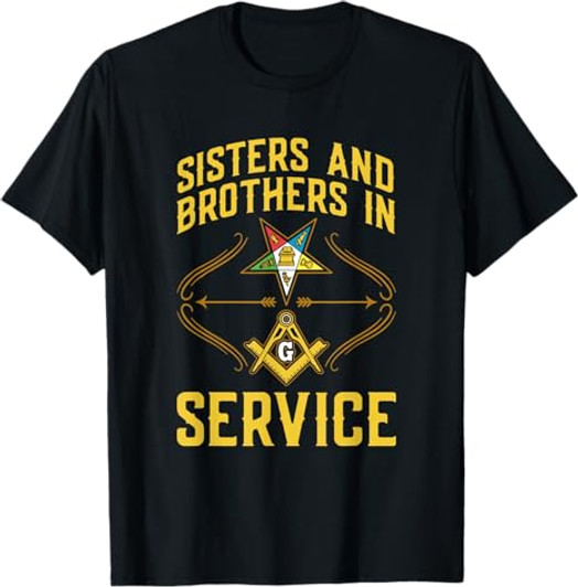 Sisters In Service OES Masonry Masonic Freemason Freemasonry T-Shirt
