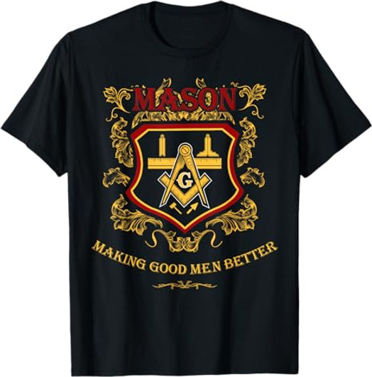Masonic Greats Making Good Mason Better Father's Day T-Shirt
