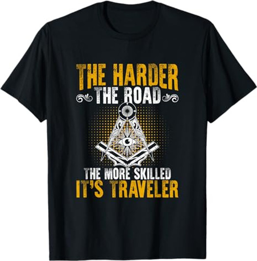 It's Traveler Masonry Freemasonry Masonic Freemason T-Shirt