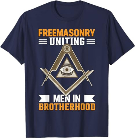 Freemasonry Uniting Men In Brotherhood I Freemason T-Shirt