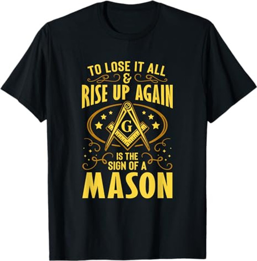 Sign Of A Mason Masonry Masonic Freemason Freemasonry T-Shirt