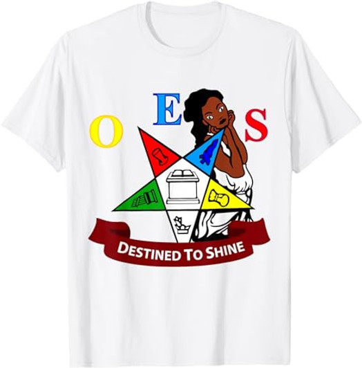 OES Destined To Shine Order of the Eastern Star Parents' Day T-Shirt