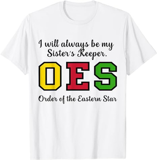 OES I Always Be My Sister's Keeper Star Thanksgiving T-Shirt