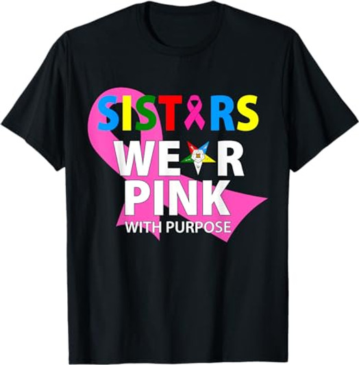 OES Sisters Wear Pink With A Purpose Breast Cancer Awareness T-Shirt