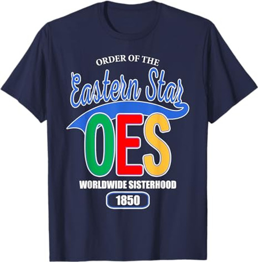 OES Worldwide Sisterhood 1850 Order of the Eastern Star T-Shirt
