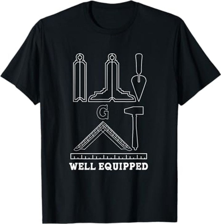 Freemason Well Equipped Masonic Master T-Shirt