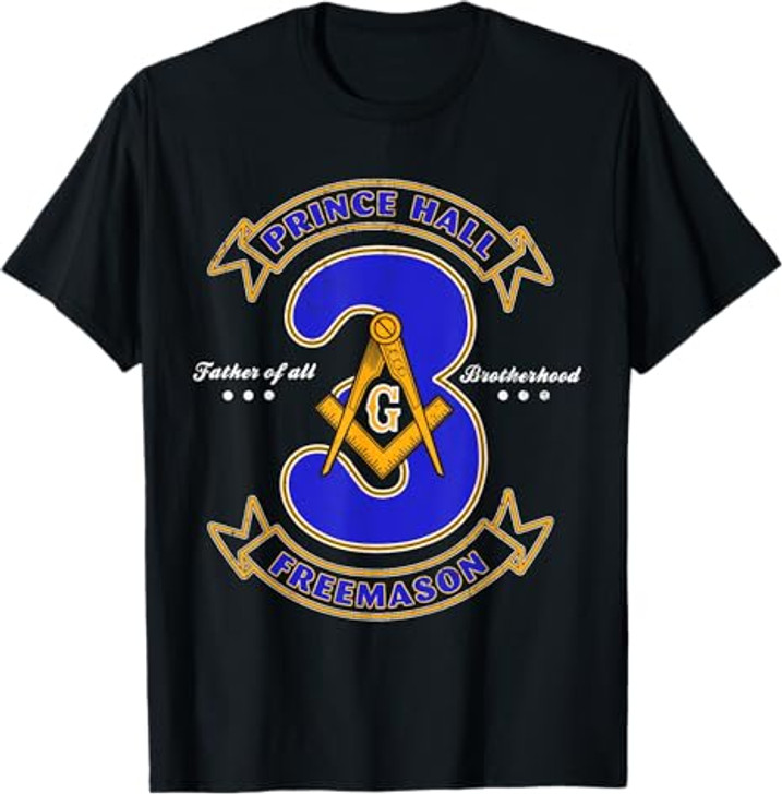 Prince Hall Mason Brotherhood 3 Degrees Of Light Freemason T-Shirt