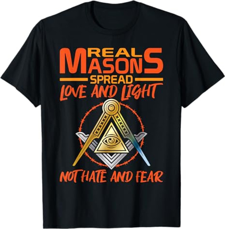 Freemason Real Masons Love and Light Masonic T-Shirt