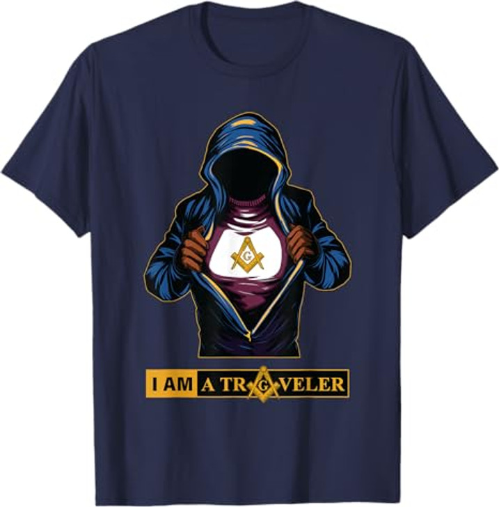 Masonic Freemason I am a Traveler Mason T-Shirt