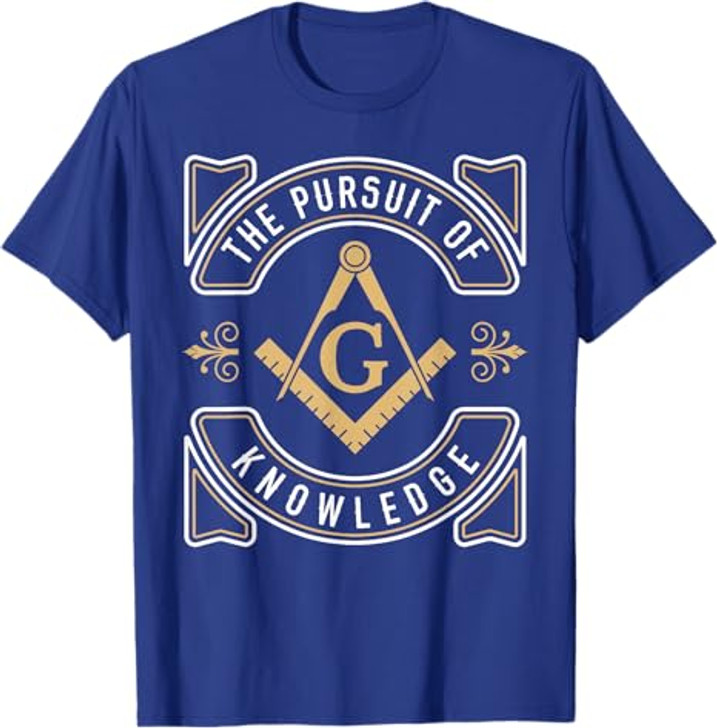 The Pursuit Of Knowledge Mason Fraternal SMIB Freemason T-Shirt