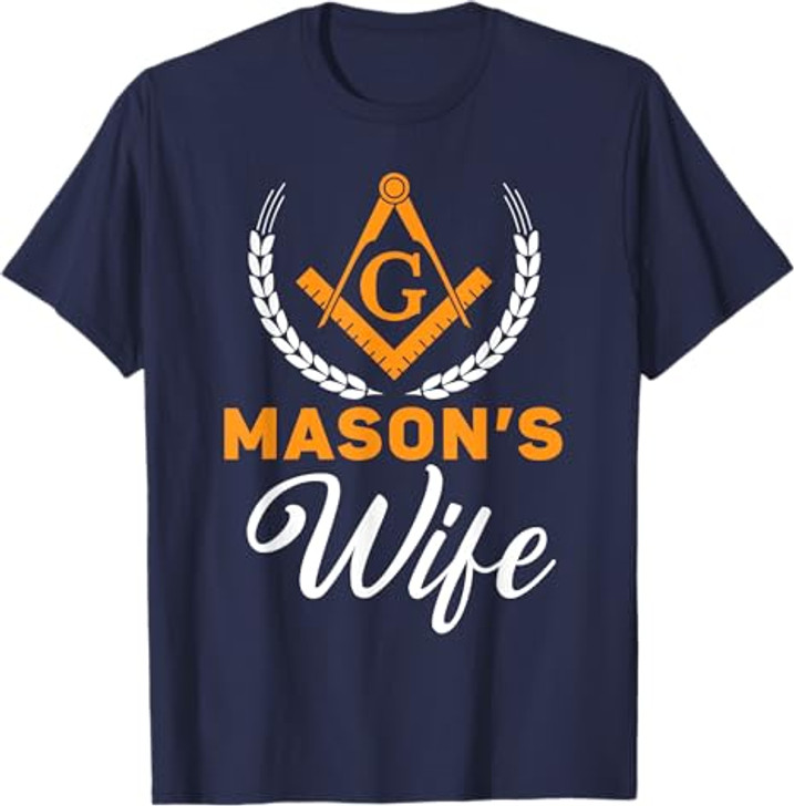 Mason's Wife Freemason Masonic Fraternal Freemasonry T-Shirt