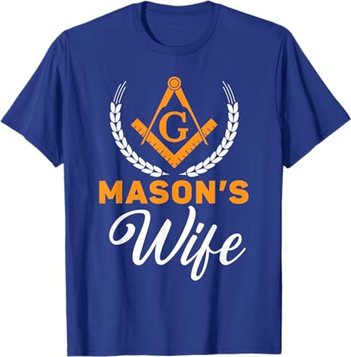 Mason's Wife Freemason Masonic Fraternal Freemasonry T-Shirt