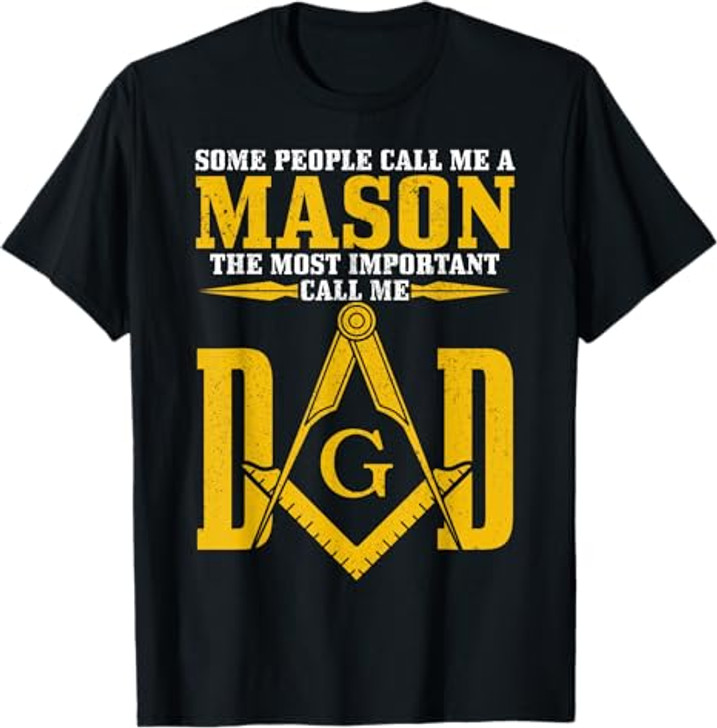 Mason Dad Square Compass Masonic Shriner Freemason T-Shirt
