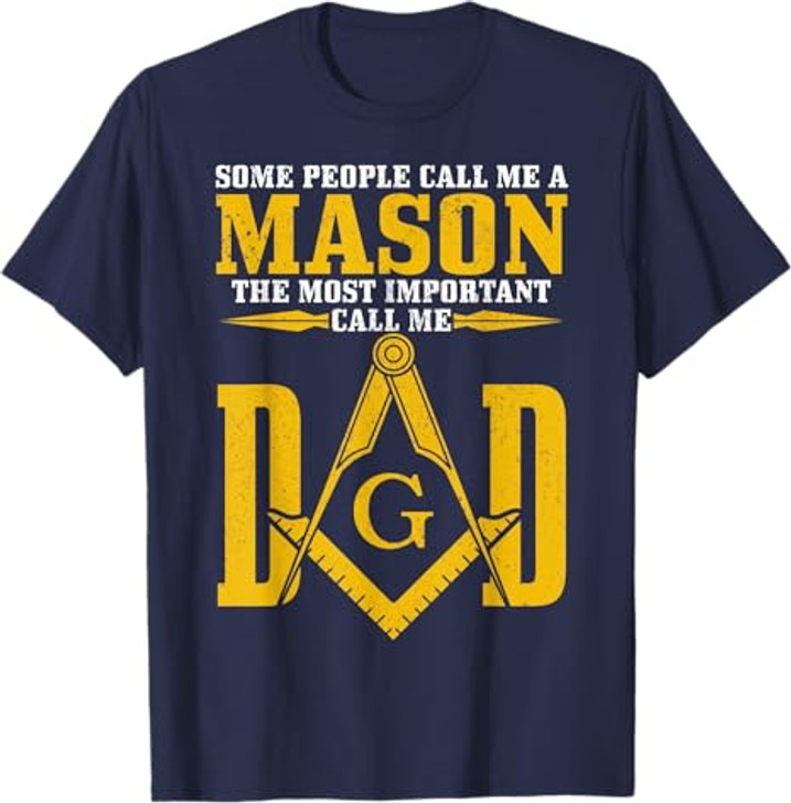 Mason Dad Square Compass Masonic Shriner Freemason T-Shirt