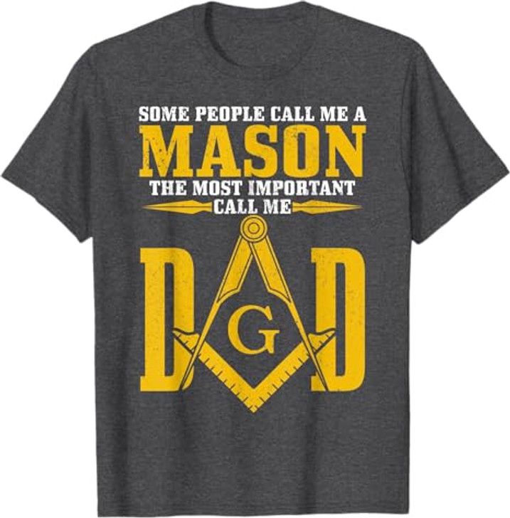 Mason Dad Square Compass Masonic Shriner Freemason T-Shirt