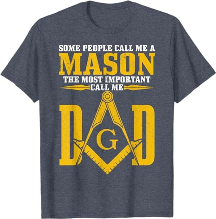 Mason Dad Square Compass Masonic Shriner Freemason T-Shirt