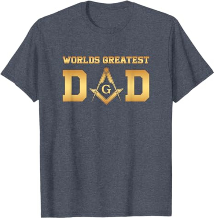 Masonic World's Greatest Dad, Father's Day Gift Freemason T-Shirt