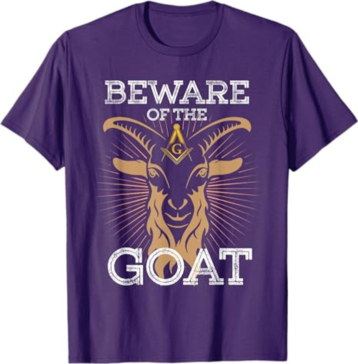 Beware Of The Goat Illuminati Believer Freemason T-Shirt