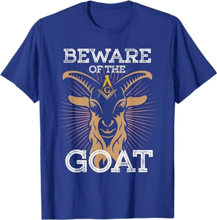 Beware Of The Goat Illuminati Believer Freemason T-Shirt
