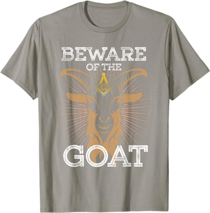 Beware Of The Goat Illuminati Believer Freemason T-Shirt
