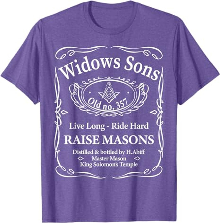 Masonic Widow's Sons No.357 Whiskey Raise Masons Fathers Day T-Shirt