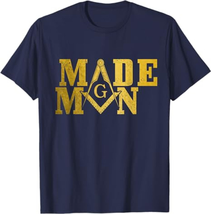 Mason Made Man Masonic Square & Compass T-Shirt