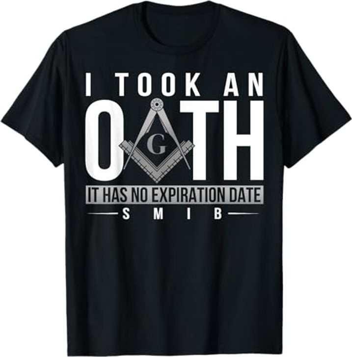 Masonic I Took An Oath Square & Compass Freemason T-Shirt