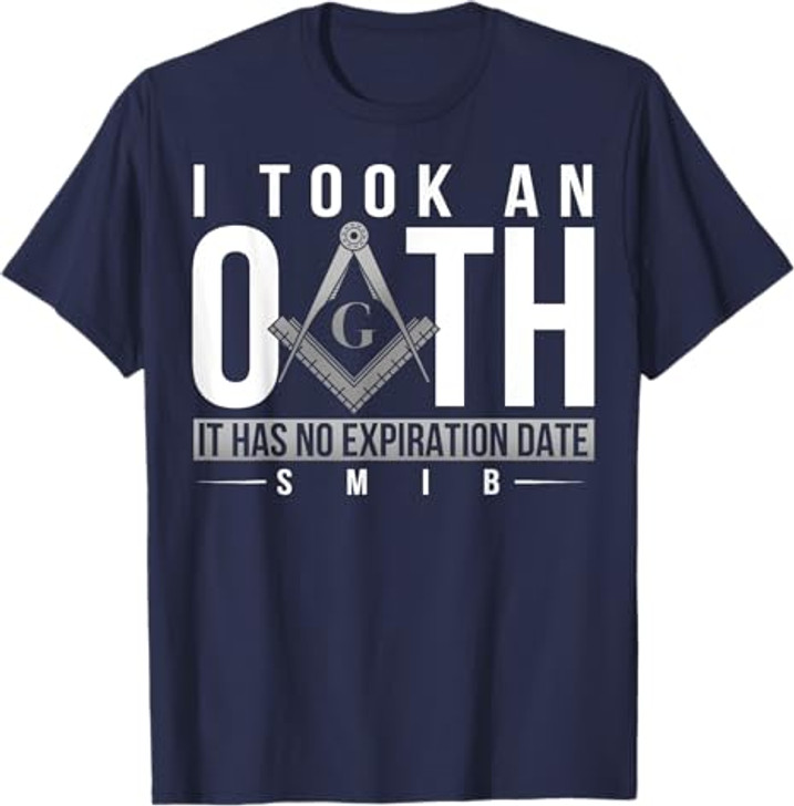 Masonic I Took An Oath Square & Compass Freemason T-Shirt