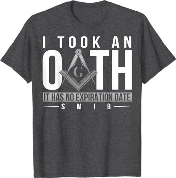Masonic I Took An Oath Square & Compass Freemason T-Shirt