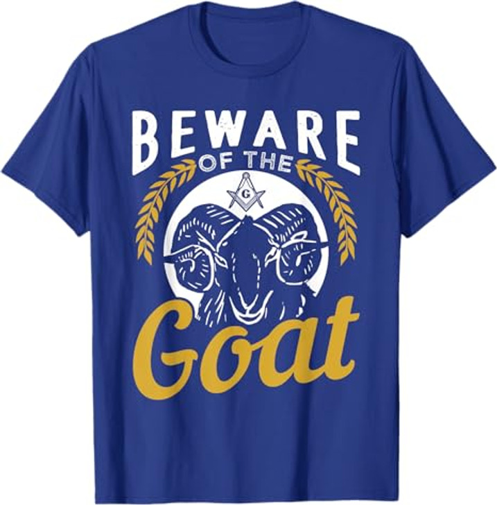 Beware Of The Goat For A Freemason T-Shirt